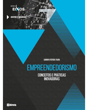 EMPREENDEDORISMO: CONCEITOS E PRÁTICAS INOVADORAS