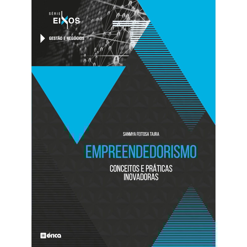 EMPREENDEDORISMO: CONCEITOS E PRÁTICAS INOVADORAS