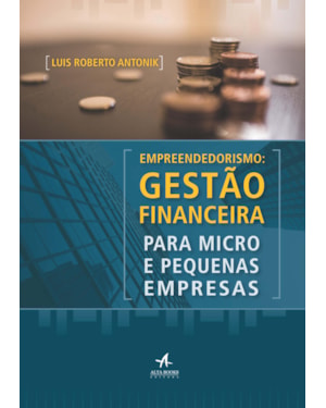 Empreendedorismo: gestão financeira para micro e pequenas empresas