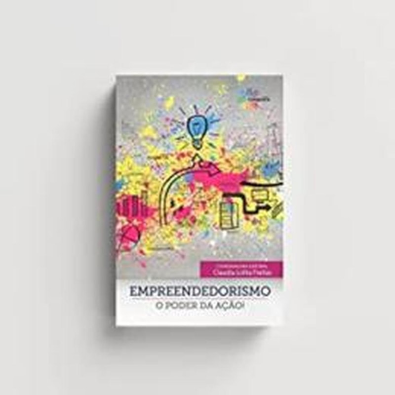 EMPREENDEDORISMO: O PODER DA AÇÃO!