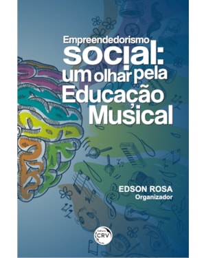 EMPREENDEDORISMO SOCIAL: UM OLHAR PELA EDUCAÇÃO MUSICAL