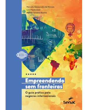 EMPREENDENDO SEM FRONTEIRAS: O GUIA PRÁTICO PARA NEGÓCIOS INTERNACIONAIS