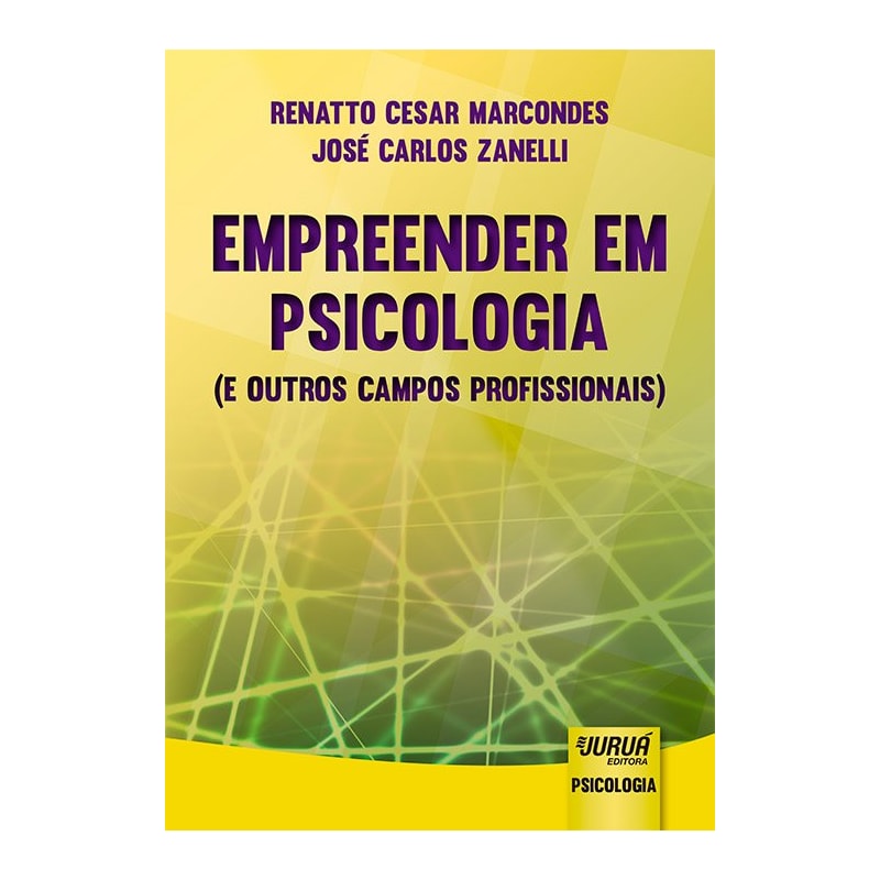 EMPREENDER EM PSICOLOGIA - (E OUTROS CAMPOS PROFISSIONAIS)