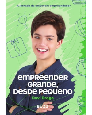 EMPREENDER GRANDE, DESDE PEQUENO