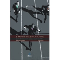 EMPREGABILIDADE - A COMPETENCIA NECESSARIA PARA O SUCESSO NO NOVO MILENIO - - 7