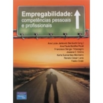 EMPREGABILIDADE: COMPETÊNCIAS PESSOAIS E PROFISSIONAIS