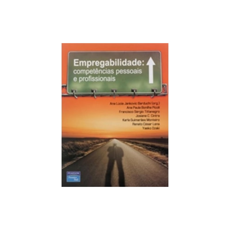 EMPREGABILIDADE: COMPETÊNCIAS PESSOAIS E PROFISSIONAIS