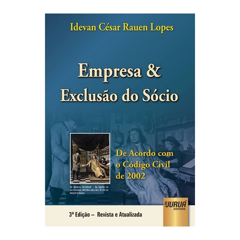 EMPRESA E EXCLUSÃO DO SÓCIO - DE ACORDO COM O NOVO CÓDIGO CIVIL