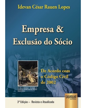 EMPRESA E EXCLUSÃO DO SÓCIO - DE ACORDO COM O NOVO CÓDIGO CIVIL