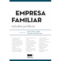 EMPRESA FAMILIAR - 1ª EDIÇÃO DE 2013: ESTUDOS JURÍDICOS