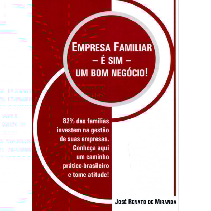 EMPRESA FAMILIAR É SIM UM BOM NEGÓCIO!