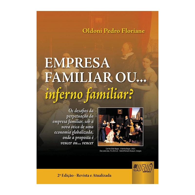EMPRESA FAMILIAR OU... INFERNO FAMILIAR?