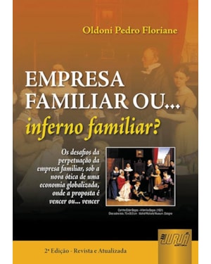 EMPRESA FAMILIAR OU... INFERNO FAMILIAR?
