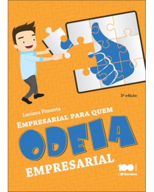 EMPRESARIAL PARA QUEM ODEIA EMPRESARIAL - 2ª EDIÇÃO 2014