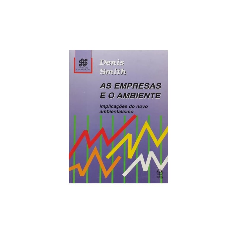 EMPRESAS E O AMBIENTE, AS - 1ª