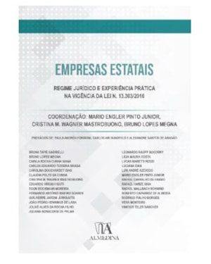 Empresas estatais: regime jurídico e experiência prática - na vigência da lei n. 13.303/2016