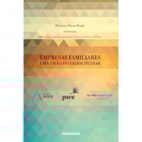 Empresas familiares: uma visão interdisciplinar Empresas familiares: uma visão interdisciplinar