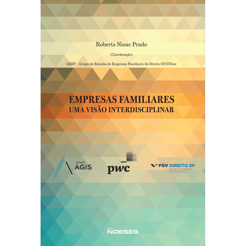 Empresas familiares: uma visão interdisciplinar