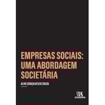 Empresas sociais: uma abordagem societária