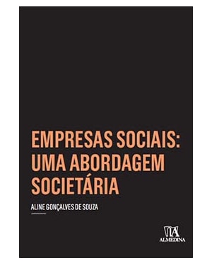 Empresas sociais: uma abordagem societária