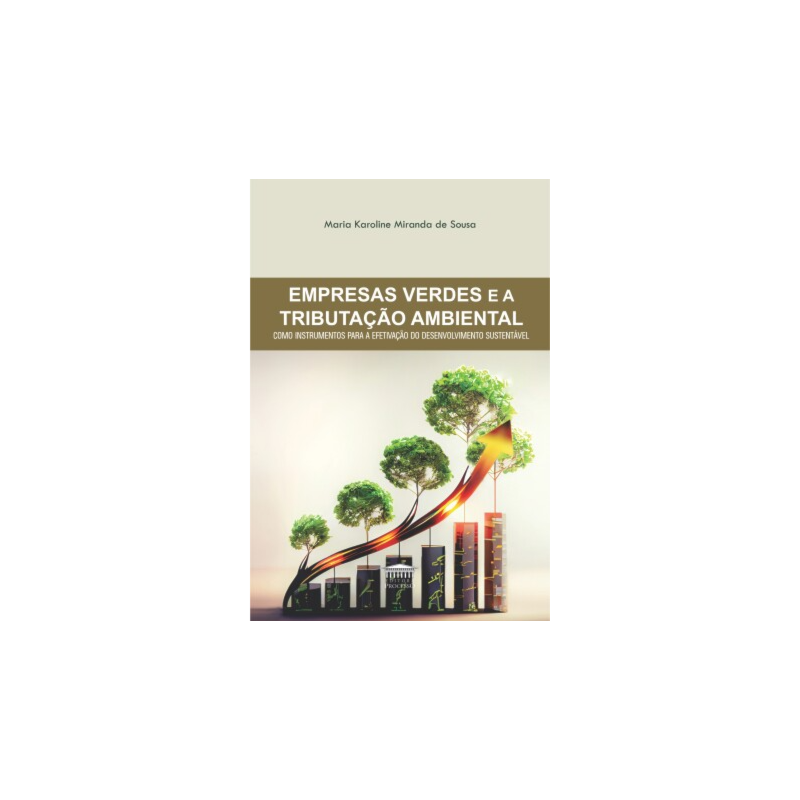 Empresas verdes e a tributação ambiental