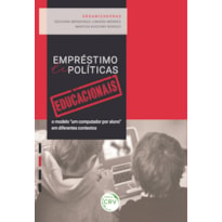 EMPRÉSTIMO DE POLÍTICAS EDUCACIONAIS: O MODELO UM COMPUTADOR POR ALUNO EM DIFERENTES CONTEXTOS