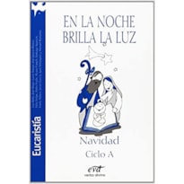 EN LA NOCHE BRILHA LA LUZ - NATVIDAD CICLO A - 1ª