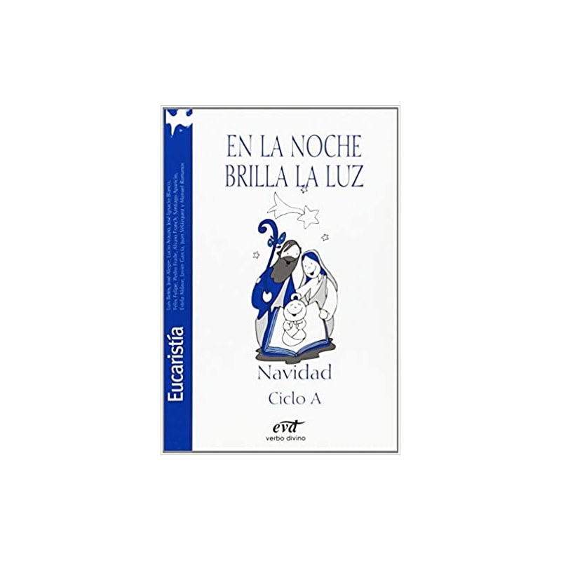 EN LA NOCHE BRILHA LA LUZ - NATVIDAD CICLO A - 1ª