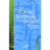 EN LAS FRONTERAS DE LA FE