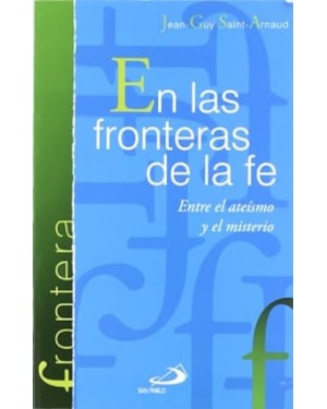 EN LAS FRONTERAS DE LA FE