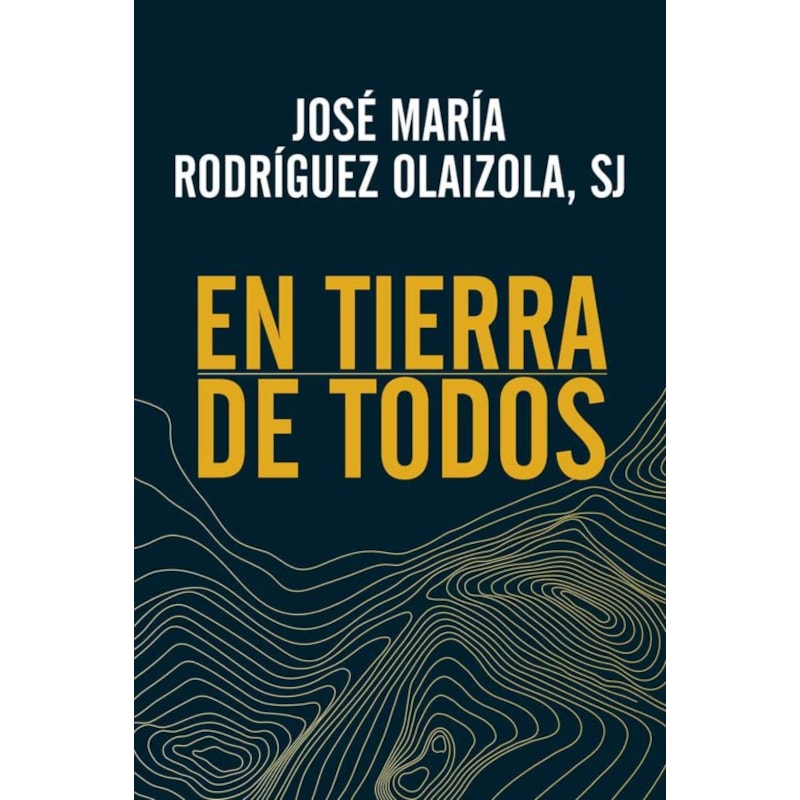 EN TIERRA DE TODOS