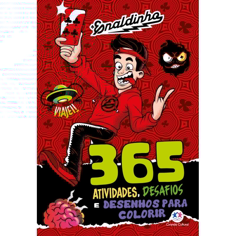ENALDINHO - 365 ATIVIDADES, DESAFIOS E DESENHOS PARA COLORIR