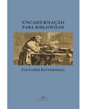 ENCADERNAÇÃO PARA BIBLIÓFILOS