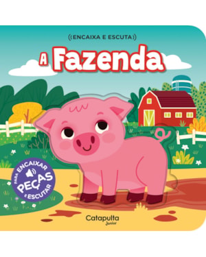 ENCAIXA E ESCUTA - A FAZENDA