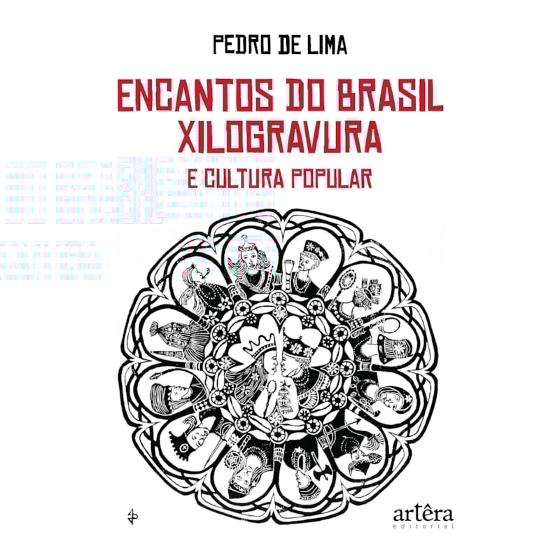ENCANTOS DO BRASIL: XILOGRAVURA E CULTURA POPULAR