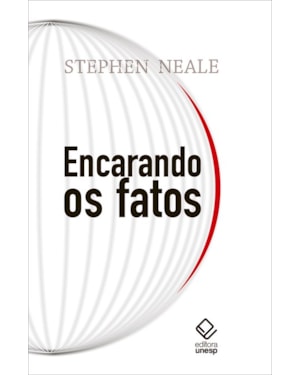ENCARANDO OS FATOS