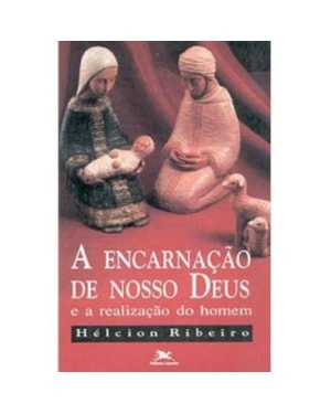 ENCARNACAO DE NOSSO DEUS, A - 1ª