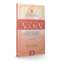 ENCHEI-VOS AGORA!: TENHA UMA NOVA VISÃO DA GRAÇA DE DEUS, A QUAL PÕE TODAS AS BÊNÇÃOS AO NOSSO ALCANCE.