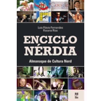 ENCICLONÉRDIA: ALMANAQUE DE CULTURA NERD