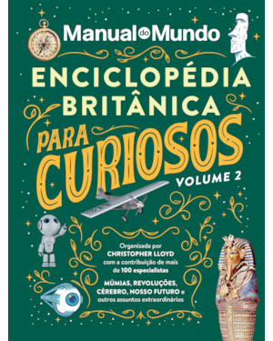 ENCICLOPÉDIA BRITÂNICA PARA CURIOSOS - VOLUME 2