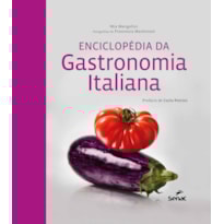 ENCICLOPÉDIA DA GASTRONOMIA ITALIANA