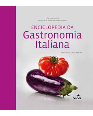 ENCICLOPÉDIA DA GASTRONOMIA ITALIANA