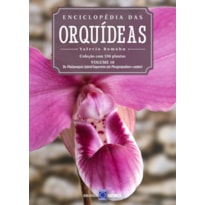 ENCICLOPÉDIA DAS ORQUÍDEAS - VOLUME 18