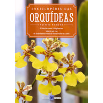 ENCICLOPÉDIA DAS ORQUÍDEAS - VOLUME 20