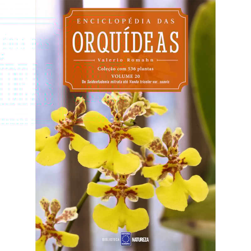 ENCICLOPÉDIA DAS ORQUÍDEAS - VOLUME 20