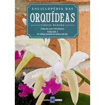 ENCICLOPÉDIA DAS ORQUÍDEAS - VOLUME 3