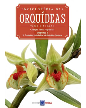 ENCICLOPÉDIA DAS ORQUÍDEAS - VOLUME 8
