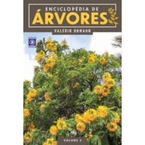 ENCICLOPÉDIA DE ÁRVORES - VOLUME 2