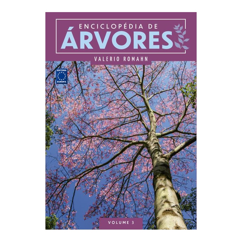 ENCICLOPÉDIA DE ÁRVORES - VOLUME 3