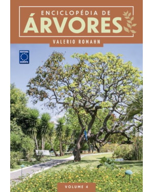 ENCICLOPÉDIA DE ÁRVORES - VOLUME 4